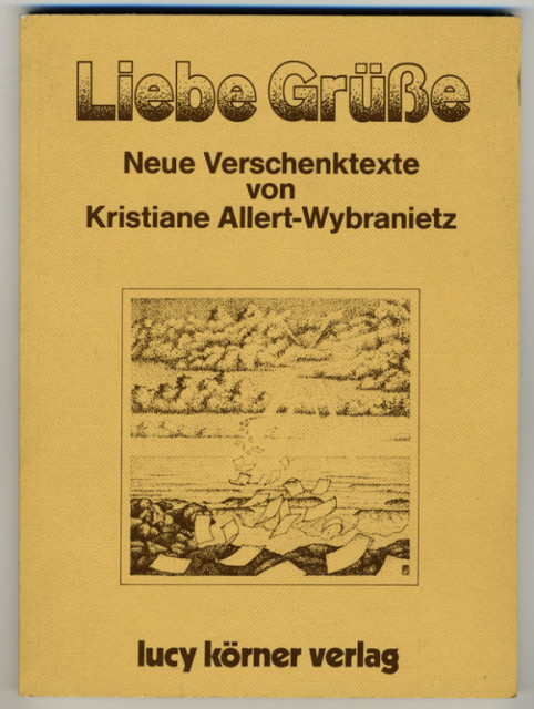 Liebe Grüße  -  Verschenktexte - Lernen Lehren Lesen - Regensburg