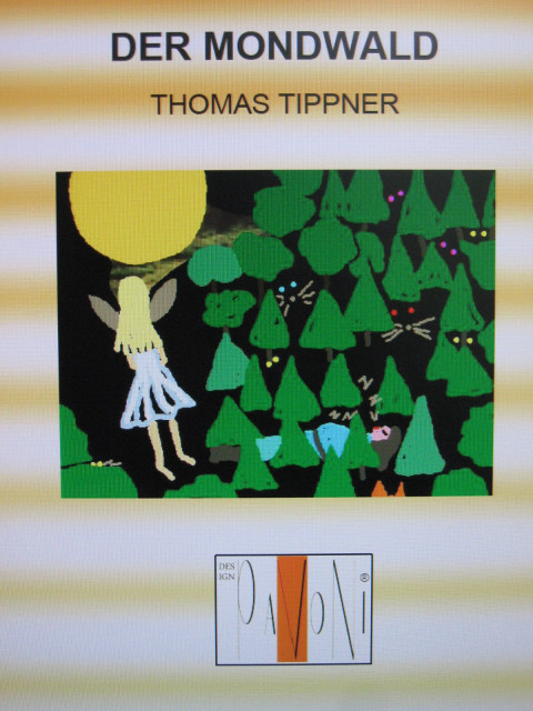  DER MONDWALD  - THOMAS TIPPNER  - Lernen Lehren Lesen - Bocholt