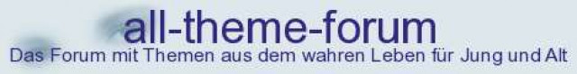All-theme-forum für  plauderforum; diskutieren; spass; unterhaltung; - Kommunikation - Brunca