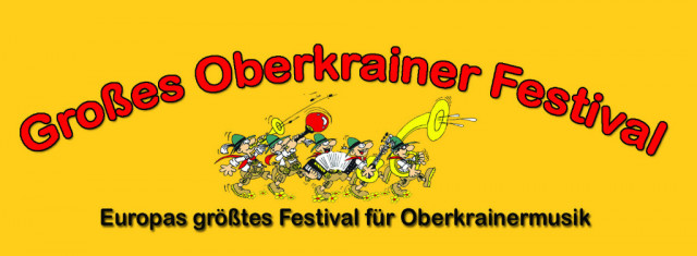 Großes Oberkrainer Festival 2013 - D-83324 Ruhpolding - Eintrittskarten Tickets - München