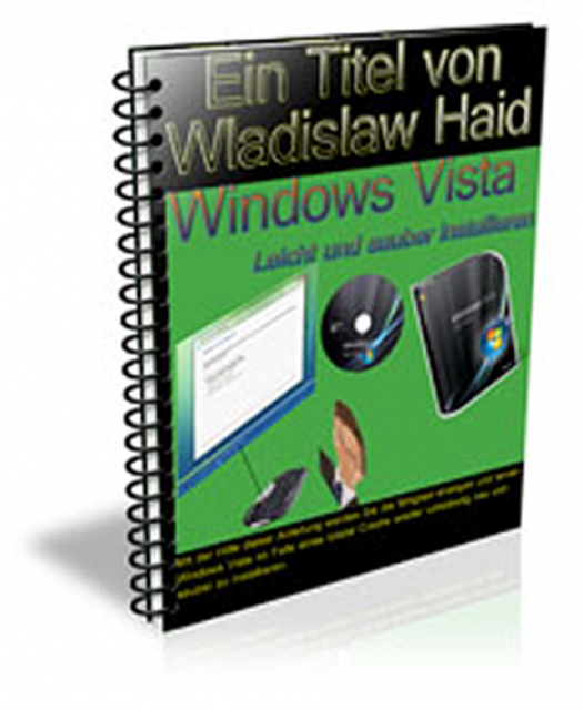 Windows Vista - Leicht und sauber installieren - Promotion Pressemitteilungen - Weil der Stadt