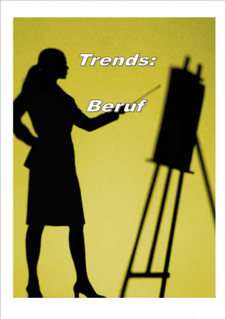 Trends  Beruf - Kommunikation - Saarbrücken