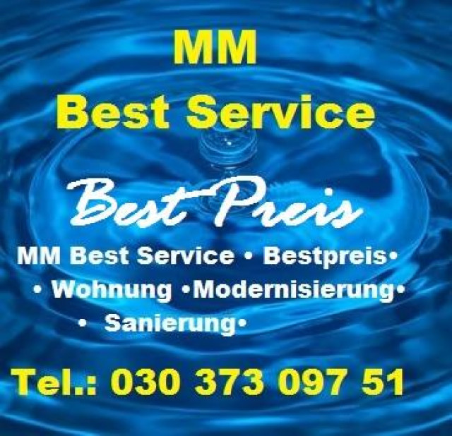 MM Best Service • Bestpreis• Wohnung •Modernisierung • Sanierung• - Dienstleistungen Business Gewerbe - Berlin