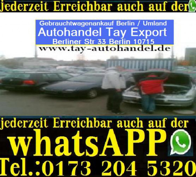 Gebrauchtwagenankauf in Berlin und Umland / Autohandel Rasch 030 861 51 74 - Auto Specials - berlin
