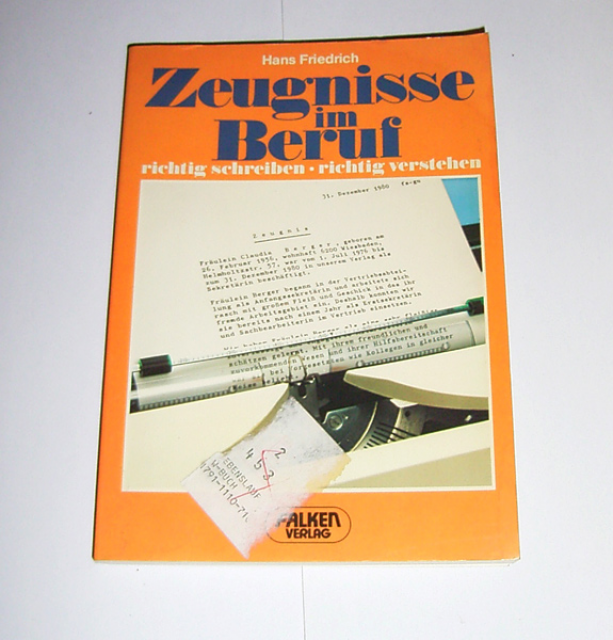 Hans Friedrich - Zeugnisse im Beruf - Lernen Lehren Lesen - Regensburg