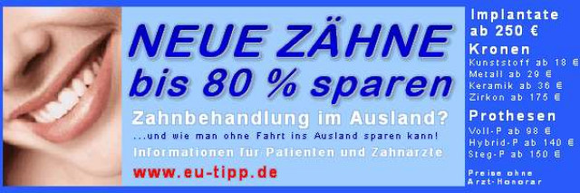 Neue Zähne günstig - Implantate ab 250 Euro - Promotion Pressemitteilungen - Prag