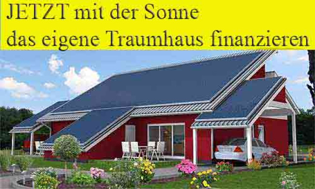 JETZT mit der Sonne das eigene Traumhaus finanzieren - Promotion Pressemitteilungen - Berlin