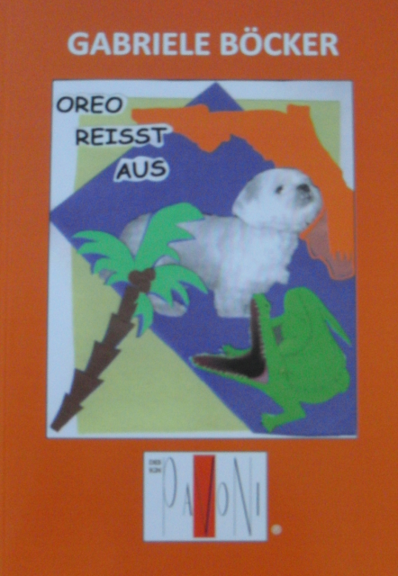 OREO REISST AUS-  GABRIELE BÖCKER   - Lernen Lehren Lesen - Bocholt