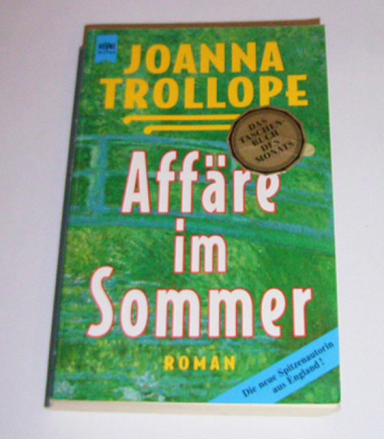 Joanna Trollope - Affäre im Sommer - Lernen Lehren Lesen - Regensburg