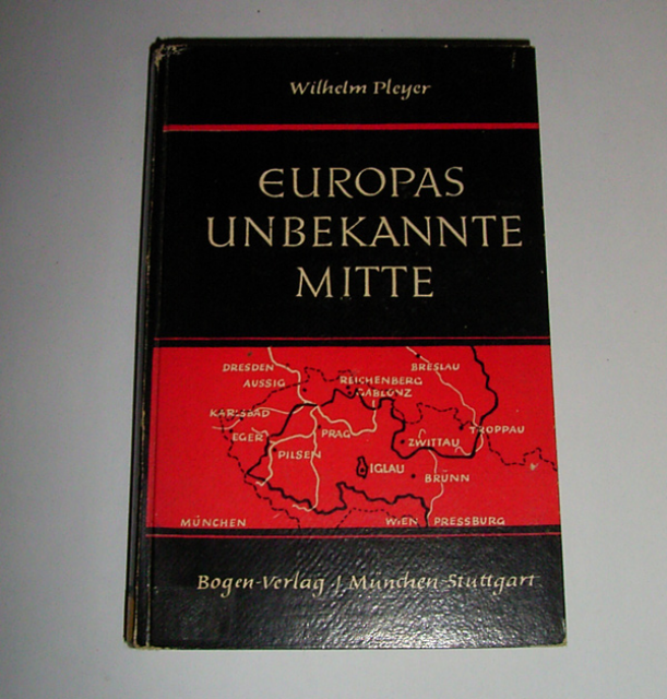 Wilhelm Pleyer - Europas unbekannte Mitte - Lernen Lehren Lesen - Regensburg