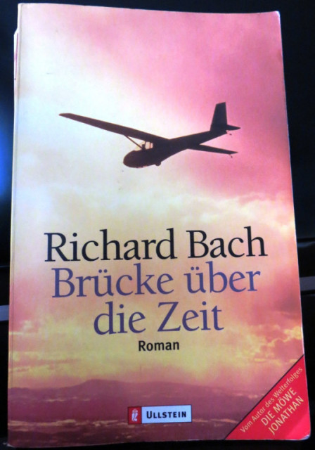 Richard Bach, Brücke über die Zeit - € 7, - - Lernen Lehren Lesen - Stuttgart
