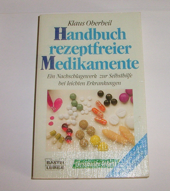 Handbuch rezeptfreier Medikamente - Lernen Lehren Lesen - Regensburg