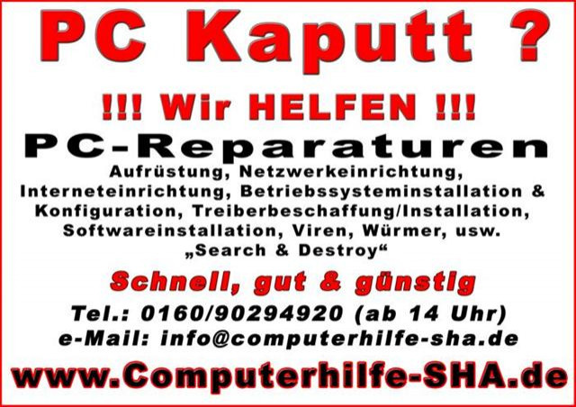 Computerhilfe // Schnell, gut und günstig!!! - Computer - Schwäbisch Hall & Umgebung