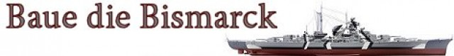 Baue-die-Bismarck.de - Modellbau - Troisdorf